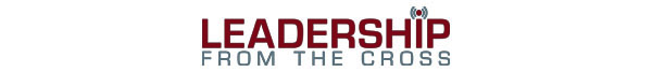 Banner 600x67 LeadershipFromTheCross